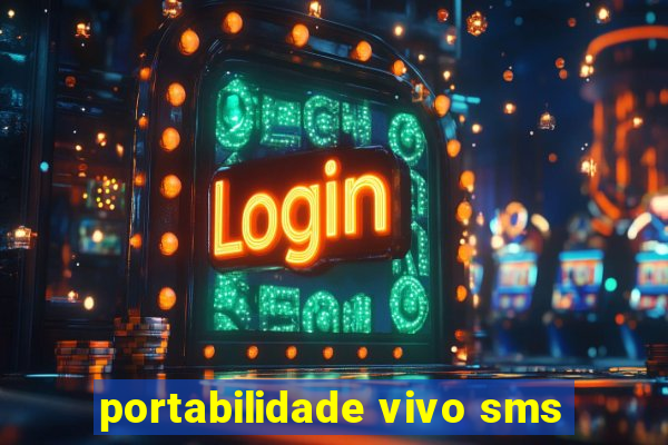 portabilidade vivo sms